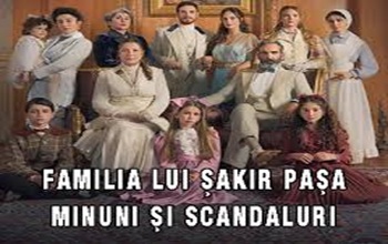 Şakir Paşa Ailesi – Familia lui Șakir Pașa – Minuni și scandaluri  Episodul 3 Subtitrat in Romana