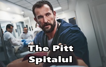 The Pitt – Spitalul episodul 1 Subtitrat in Romana