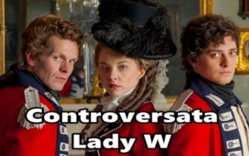 The Scandalous Lady W – Controversata Lady W- film artistic Subtitrat in Romana